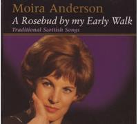Moira Anderson - A Rosebus By My Early Walk