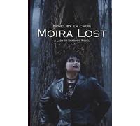 Moira Lost (A Lady of Shadows Novel)
