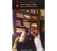 Moisès Broggi, cirurgià, l'any 104 de la seva vida (D'un dia a l'altre)