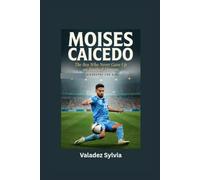 MOISES CAICEDO: The Boy Who Never Gave Up on Football Dreams- Biography for kids