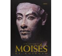Moisés el egipcio (Historia)