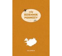 Mój dziennik podróży: Islandia