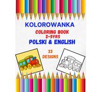 Moja Pierwsza Kolorowanka: Coloring book for kids 2-5yrs old