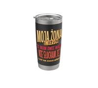 Moja Zona Twierdzi Funny Polish Husband Joke Marriage Humor Vaso térmico de acero inoxidable de doble pared