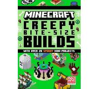 Mojang AB Minecraft Creepy Bite-Size Builds (Tapa dura)