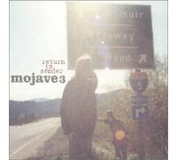 Mojave 3 - Return To Sender