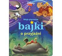 Moje pierwsze bajki o przyjaźni Disney