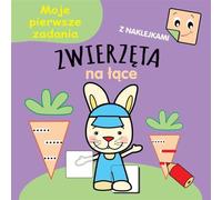 Moje pierwsze zadania Zwierzęta na łące