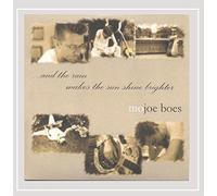 Mojoe Boes - and Rain Makes The Sun Shine Brighter