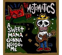 Mojomatics,the - A Sweet Mama Gonna Hoodoo Me [Vinilo]