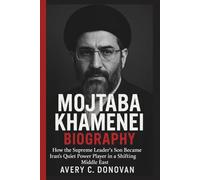 MOJTABA KHAMENEI BIOGRAPHY: How the Supreme Leader’s Son Became Iran’s Quiet Power Player in a Shifting Middle East