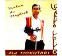 Mokhtari - Le Violon Du Maghreb