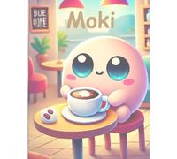 Moki’s Zauberhafte Momente - Ein Malbuch zum Träumen: 50 einzigartige Mandalas mit Moki - Dein perfektes Malbuch zum Abschalten & Träumen