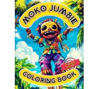 Moko Jumbie Coloring Book: A Caribbean Cultural Coloring Book with History, Tradition, and 50+ Pages of Stilt Dancers and Their Accessories
