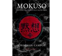 Mokuso: Stillness in a World That Never Stops