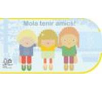 Mola Tenir Amics!