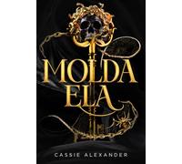 Molda Ela: Um dark romance de fantasia inspirado em A Bela e a Fera: 3 (A Trilogia da Metamorfose)