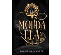 Molda Ela: Um dark romance de fantasia inspirado em A Bela e a Fera (A Trilogia da Metamorfose)
