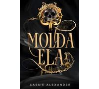 Molda Ela: Um dark romance de fantasia inspirado em A Bela e a Fera (A Trilogia da Metamorfose)