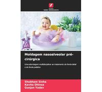 Moldagem nasoalveolar pré-cirúrgica