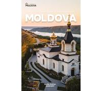 Moldova: Travel Guide (Guide Moldova)