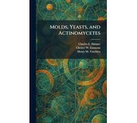 Molds, Yeasts, and Actinomycetes