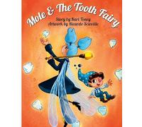 Mole & The Tooth Fairy