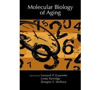 Molecular Biology of Aging: v. 51 (Cold Spring Harbor Monograph Series)