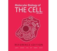 Molecular Biology of the Cell 5E: Reference Edition