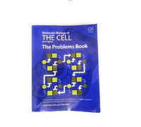 Molecular Biology of the Cell 6E - The Problems Book