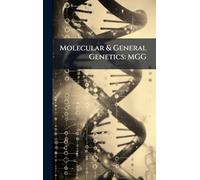 Molecular & General Genetics: Mgg