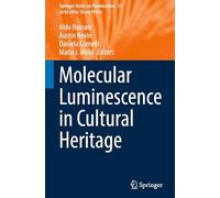 Molecular Luminescence in Cultural Heritage: 21 (Springer Series on Fluorescence, 21)