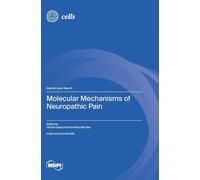 Molecular Mechanisms of Neuropathic Pain