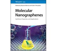 Nanografenos moleculares – Síntesis, propiedades y aplicaciones – Wiley-VCH