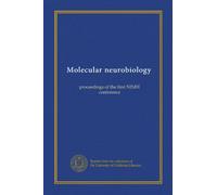 Molecular neurobiology: proceedings of the first NIMH conference