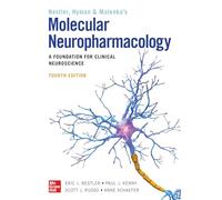 Molecular Neuropharmacology: A Foundation for Clinical Neuroscience, Fourth Edition (INTERNAL MEDICINE)