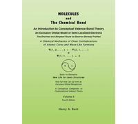 MOLECULES AND The Chemical Bond: An Introduction to Conceptual Valence Bond Theory
