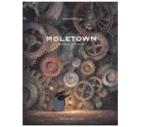 Moletown: La Ciutat Dels Talps