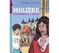 Molière, d'un monde à l'autre