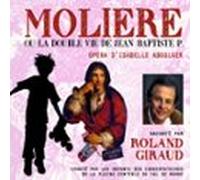 Molière Ou La Double Vie De Jean-baptiste P. (audiolibro)