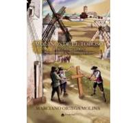 Molinos De El Toboso ¡realidad O Ficcion! Prólogo O Vision De La Mayor