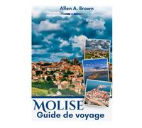 Molise Guide de voyage 2026