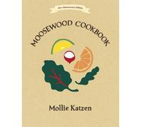 Mollie Katzen The Moosewood Cookbook (Tapa blanda) (Importación USA)