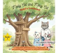 Molly Cat and Macy Cat Build a Treehouse: 4