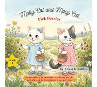 Molly Cat and Macy Cat Pick Berries: 1
