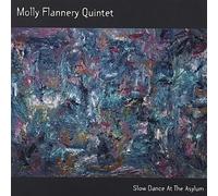 Molly Flannery - Slow Dance at the Asylum