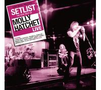Molly Hatchet - Setlist: The Very Best Of Molly Hatchet Live