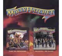 MOLLY HATCHET - TAKE NO PRISONERS C/W NO GUTS NO GLORY