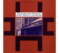 Molly Jackson - The Songs and Stories of Aunt Molly Jackson