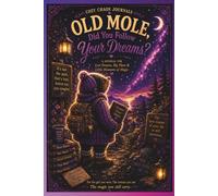 Molly Mole and the Secret Things We Keep: For Thoughts & Hidden Dreams